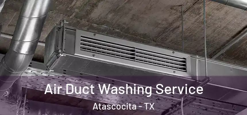 Air Duct Washing Service Atascocita - TX
