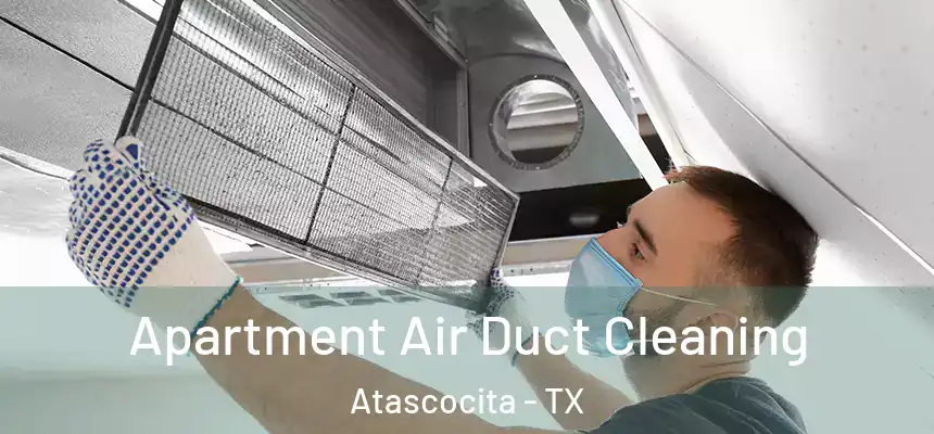 Apartment Air Duct Cleaning Atascocita - TX