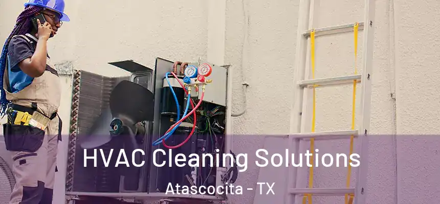 HVAC Cleaning Solutions Atascocita - TX